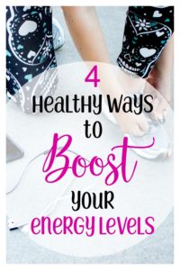 4 Healthy Ways To Boost Your Energy Levels - Cozy Life Project